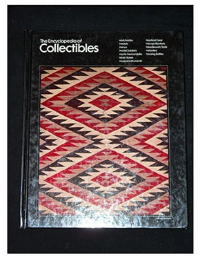 Encyclopedia of Collectibles: Matchsafes to Nursing Bottles,Used