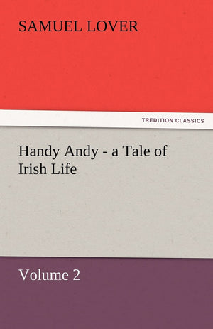 Handy Andy  A Tale of Irish Life,Used