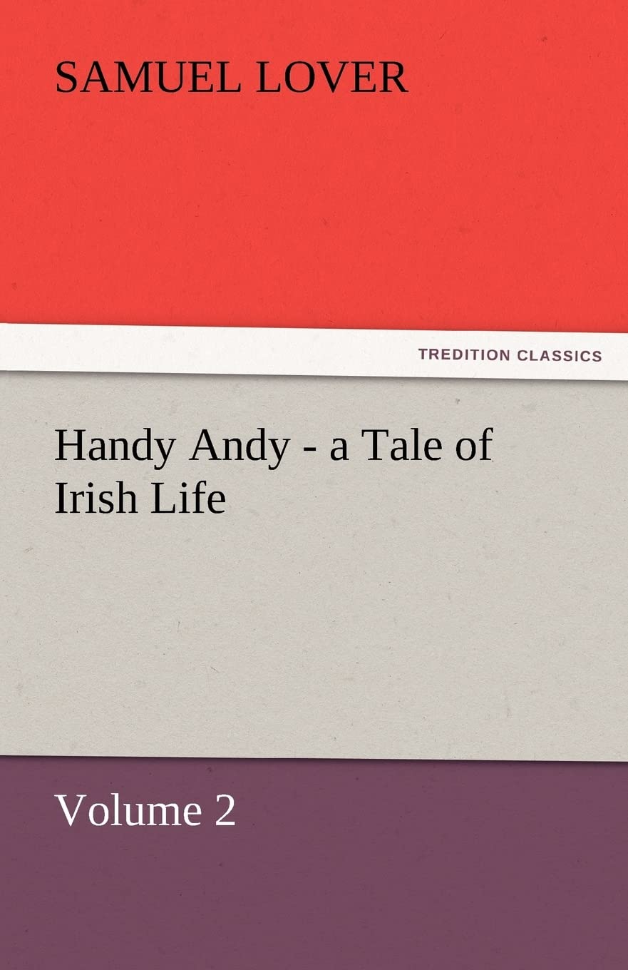 Handy Andy  A Tale of Irish Life,Used