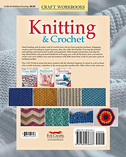 Knitting & Crochet: A Beginner's StepbyStep Guide to Methods and Techniques (Fox Chapel Publishing) 150 HowTo Illustrations, ,New