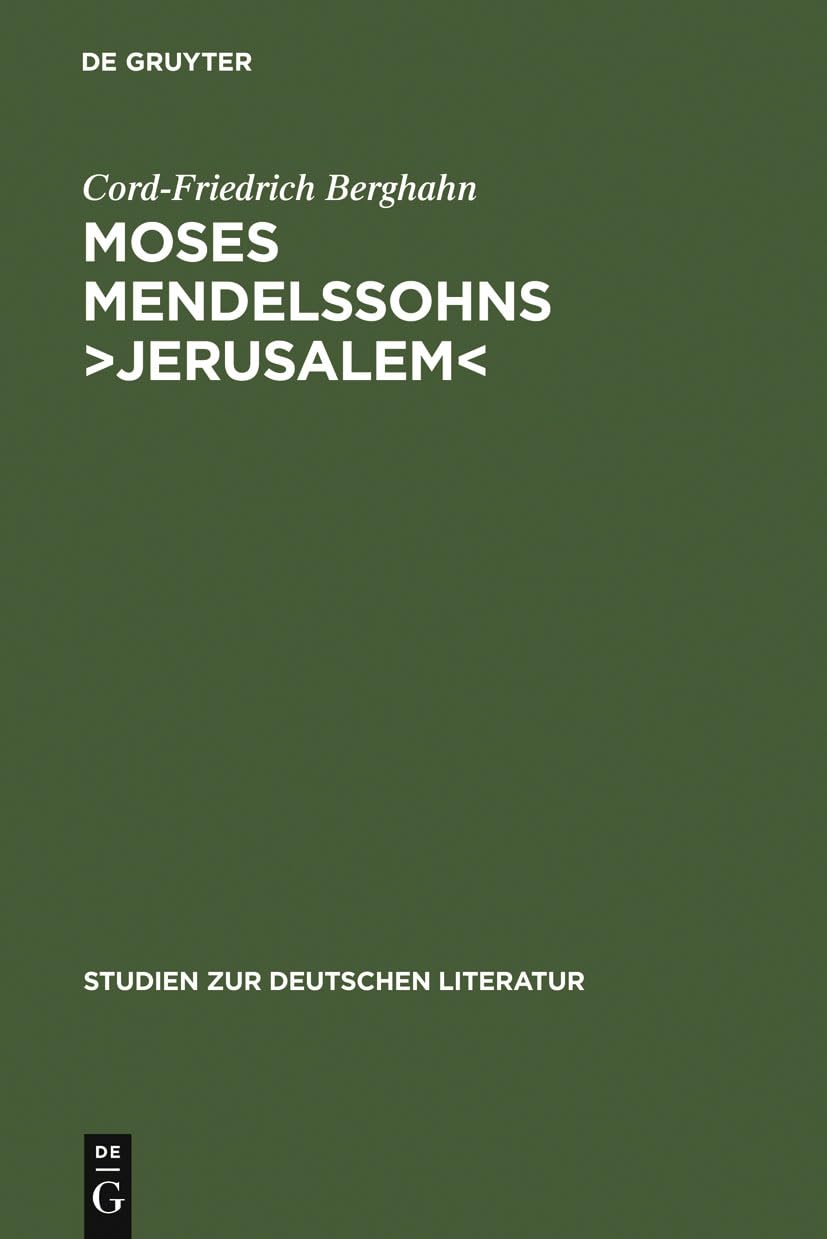 Moses Mendelssohns Jerusalem: Ein Beitrag zur Geschichte der Menschenrechte und der pluralistischen Gesellschaft in der deutsche,Used