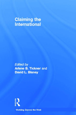 Claiming the International (Worlding Beyond the West),Used