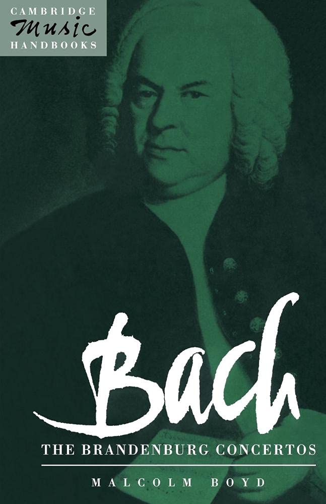 Bach: Brandenburg Concertos (Cambridge Music Handbooks),New