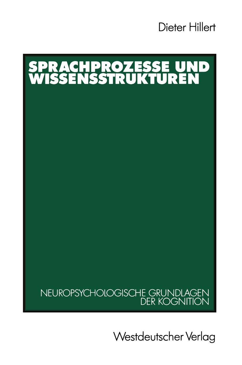 Sprachprozesse Und Wissensstrukturen: Neuropsychologische Grundlagen Der Kognition (German Edition),Used