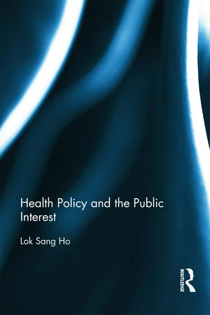 Health Policy and the Public Interest,Used