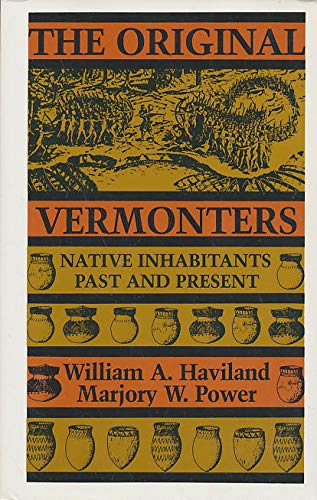 The Original Vermonters: Native Inhabitants, Past And Present,Used
