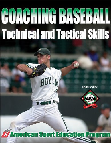 Coaching Baseball Technical And Tactical Skills (Technical And Tactical Skills Series),New
