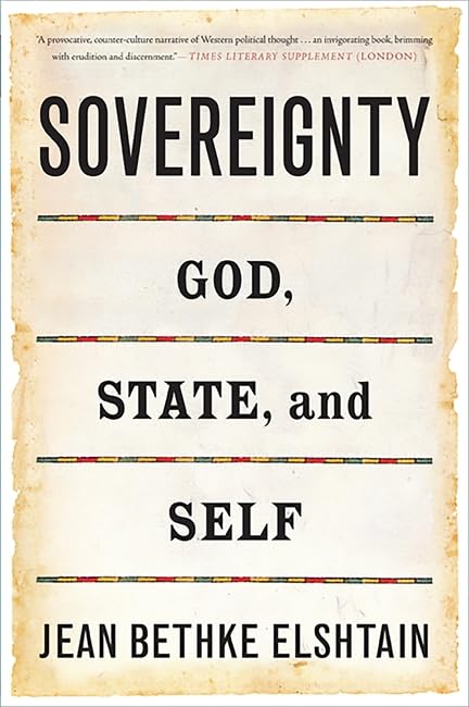 Sovereignty: God, State, And Self