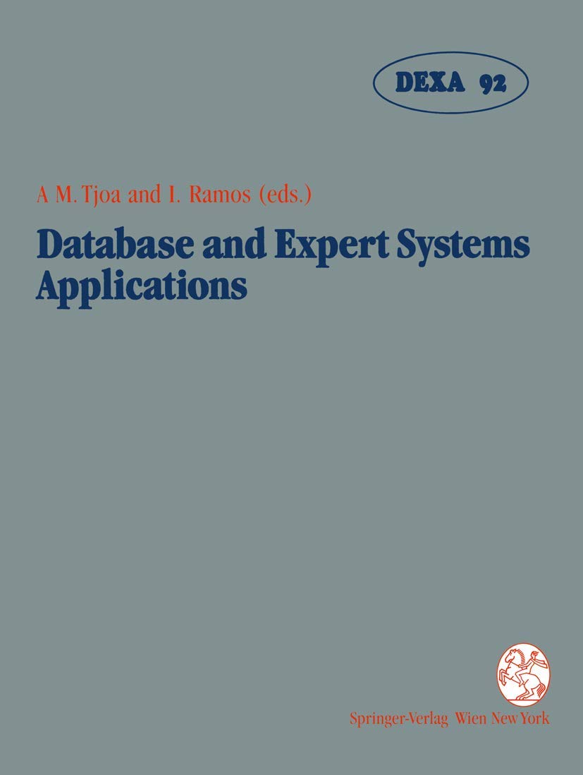 Database and Expert Systems Applications: Proceedings of the International Conference in Valencia, Spain, 1992,Used