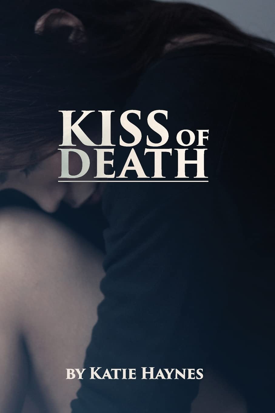Kiss Of Death: Katie Knew As A Child, Someday She Would Be A Writer. As An Abused Child Herself She Felt That To Stop Abuse, You,New