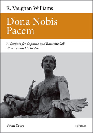 Dona Nobis Pacem: A Cantata for Soprano and Baritone Soli, Chorus and Orchestra,Used