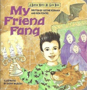 MY FRIEND FANG (Bantam WatchMeGlow Book),Used