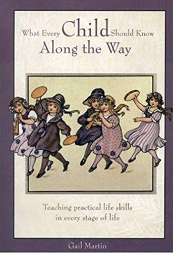 What Every Child Should Know Along the Way,Used