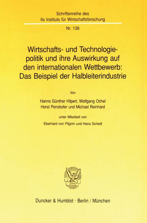 Wirtschafts Und Technologiepolitik Und Ihre Auswirkung Auf Den Internationalen Wettbewerb: Das Beispiel Der Halbleiterindustrie,Used
