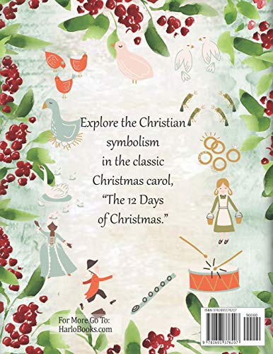 The 12 Days of Christmas: Meanings Behind the Classic Christmas Carol,Used