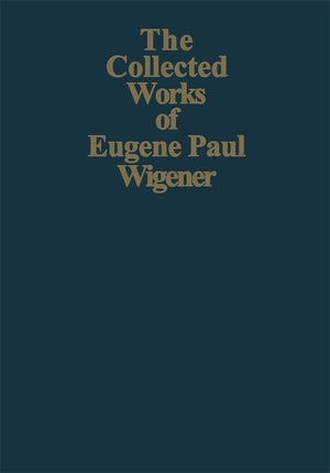 Part I: Particles and Fields. Part II: Foundations of Quantum Mechanics (The Collected Works, A / 3),Used