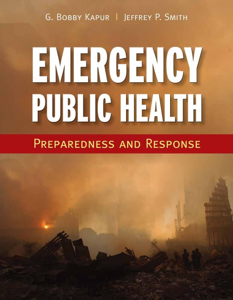 Emergency Public Health: Preparedness and Response: Preparedness and Response,Used