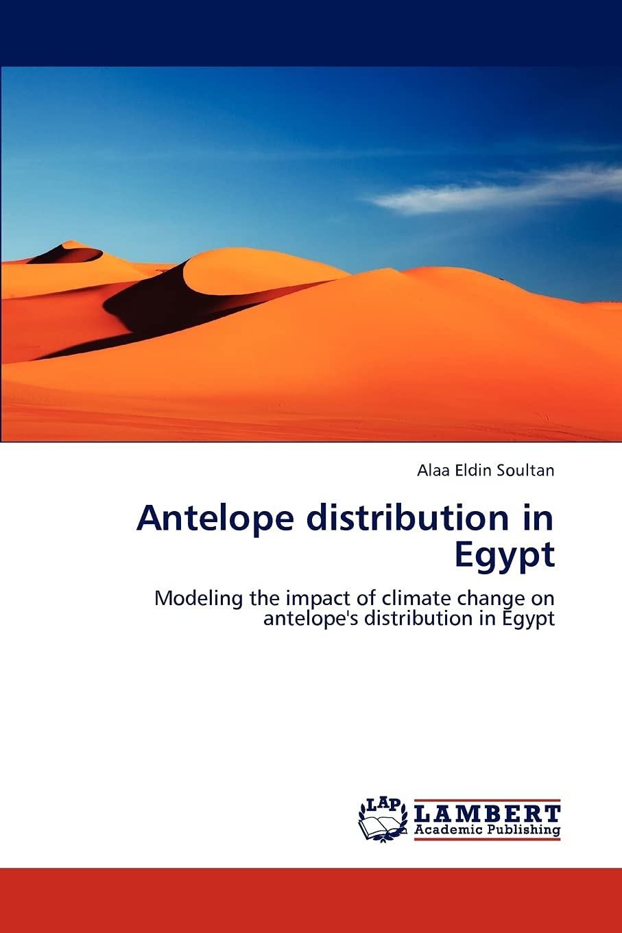 Antelope distribution in Egypt: Modeling the impact of climate change on antelope's distribution in Egypt,Used