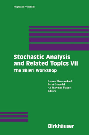 Stochastic Analysis and Related Topics VII: Proceedings of the Seventh Silivri Workshop (Progress in Probability, 48),Used