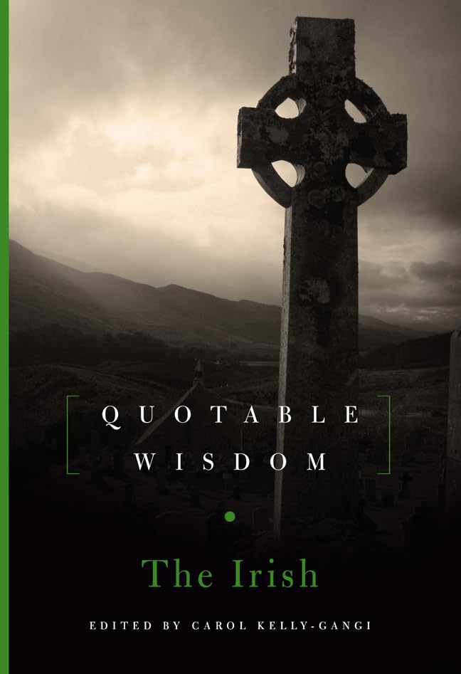 The Irish: Quotable Wisdom,Used