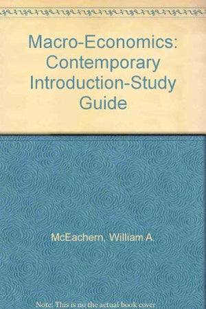 Study Guide (Macro) for Economics: A Contemporary Introduction,Used