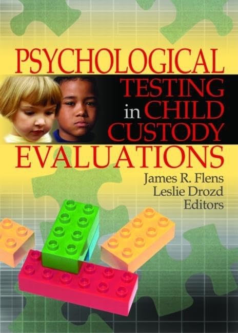 Psychological testing in child custody evaluations,Used