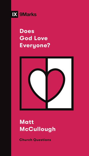 Does God Love Everyone? (Church Questions),Used