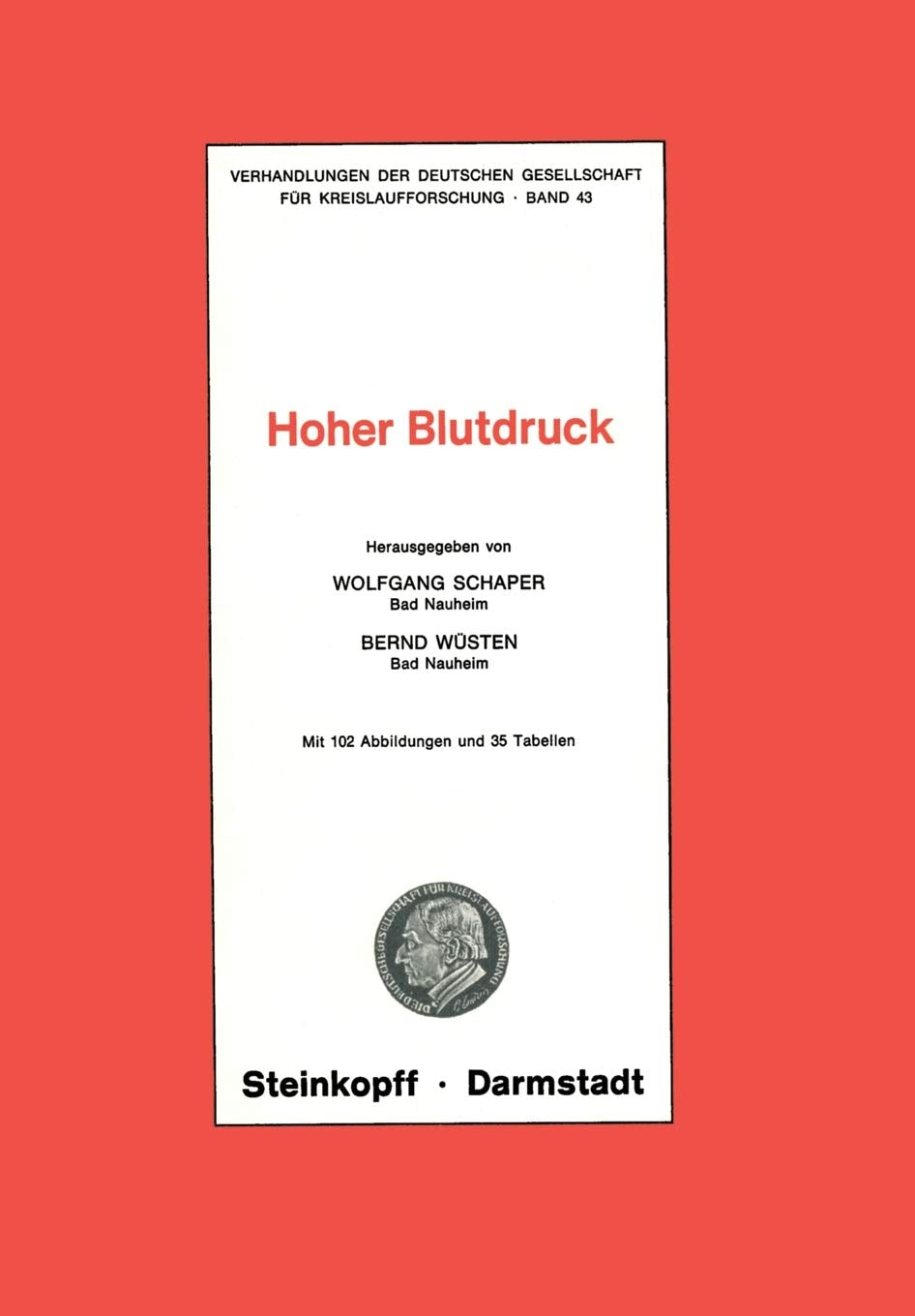 Hoher Blutdruck (Verhandlungen der Deutschen Gesellschaft fr Herz und Kreislaufforschung, 43) (German Edition),Used