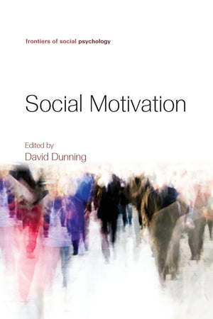 Social Motivation (Frontiers of Social Psychology),Used