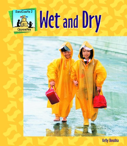Wet and Dry (Opposites),Used
