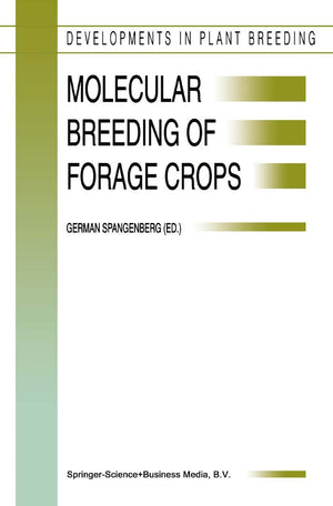 Molecular Breeding of Forage Crops: Proceedings of the 2nd International Symposium, Molecular Breeding of Forage Crops, Lorne an,Used