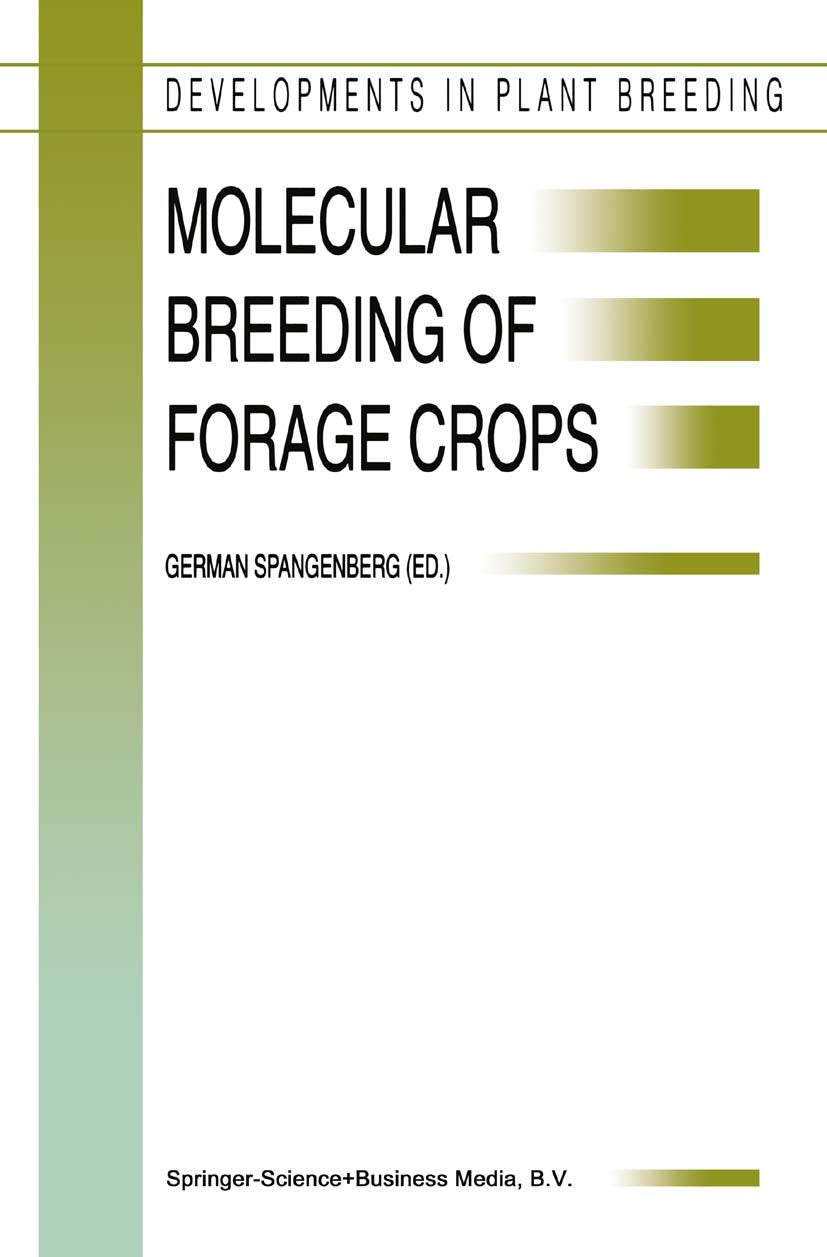Molecular Breeding of Forage Crops: Proceedings of the 2nd International Symposium, Molecular Breeding of Forage Crops, Lorne an,Used