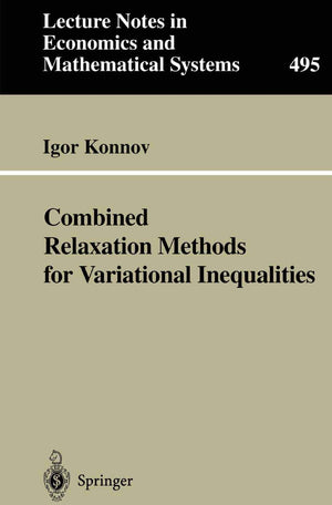 Combined Relaxation Methods for Variational Inequalities,Used