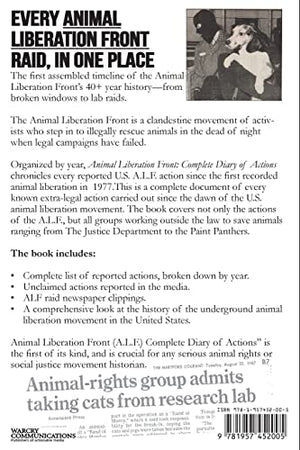 Animal Liberation Front (A.L.F.): Complete Diary Of Actions  40+ Year Timeline Of The A.L.F., And The Militant Animal Rights Mo,Used