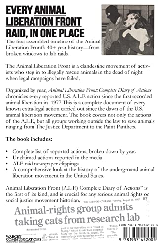 Animal Liberation Front (A.L.F.): Complete Diary Of Actions  40+ Year Timeline Of The A.L.F., And The Militant Animal Rights Mo,Used