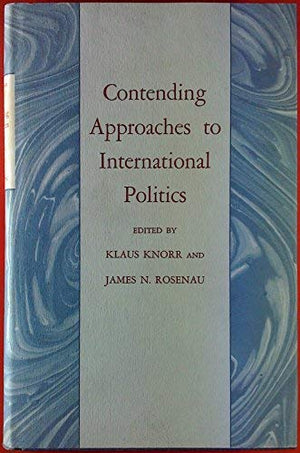 Contending Approaches to International Politics (Princeton Legacy Library, 5206),Used