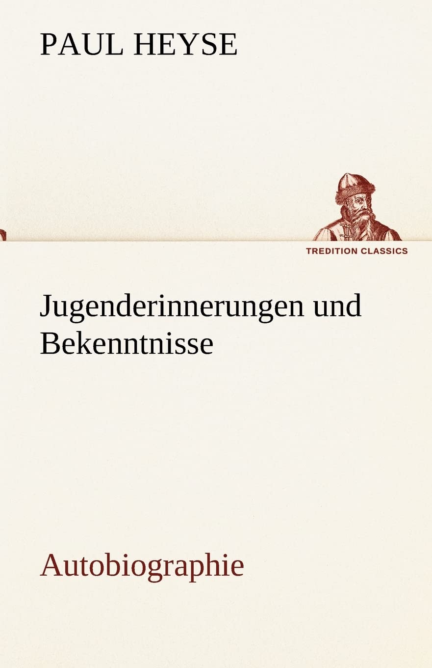 Jugenderinnerungen Und Bekenntnisse. Autobiographie (German Edition),Used