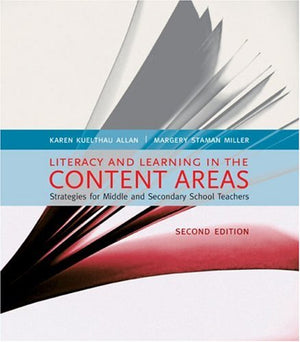 Literacy and Learning in the Content Areas: Strategies for Middle and Secondary School Teachers,Used