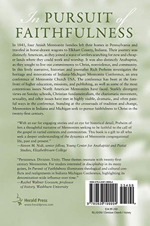 In Pursuit of Faithfulness: Conviction, Conflict, and Compromise in the IndianaMichigan Mennonite Conference (Studies in Anabap,Used