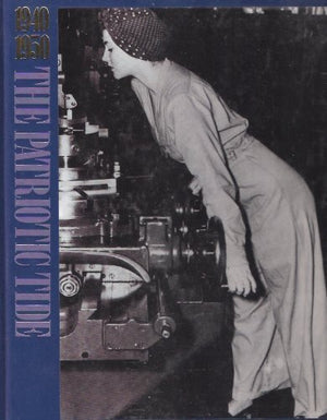 The Patriotic Tide: 19401950 (This Fabulous Century),New