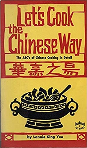 Let's cook the Chinese way;: The ABC's of Chinese cooking in detail (Tut books. C),Used