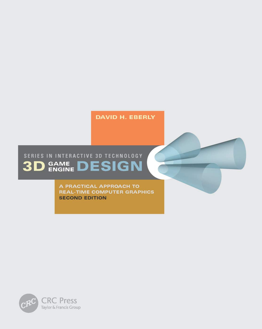 3D Game Engine Design: A Practical Approach To Realtime Computer Graphics (Morgan Kaufmann Series In Interactive 3D Technology)