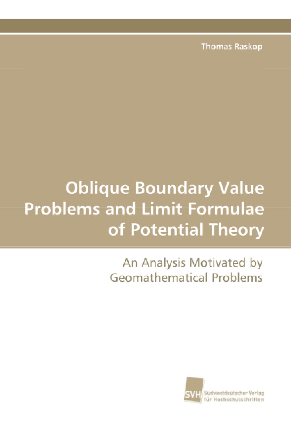 Oblique Boundary Value Problems and Limit Formulae of Potential Theory: An Analysis Motivated by Geomathematical Problems,Used