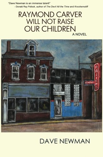 Raymond Carver Will Not Raise Our Children,Used