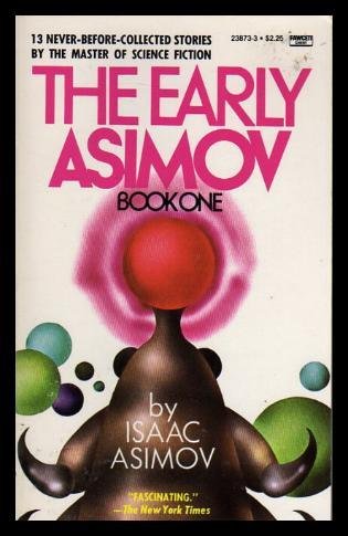EARLY ASIMOV BOOK I,Used