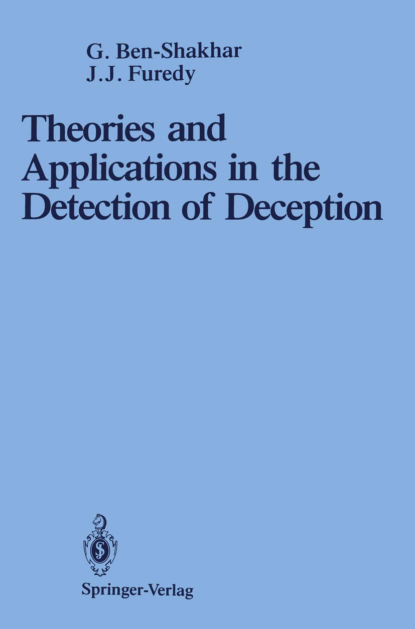 Theories and Applications in the Detection of Deception: A Psychophysiological and International Perspective,Used