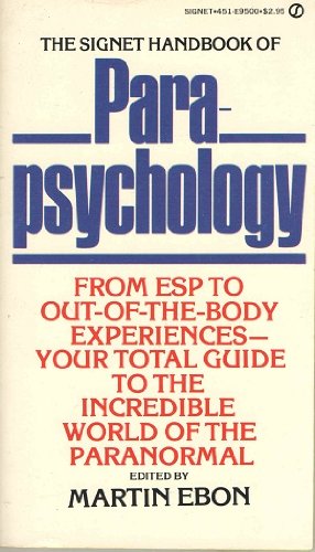 Handbook Of Parapsychology, The Signet,New