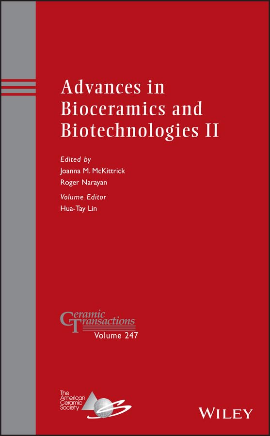 Advances in Bioceramics and Biotechnologies II (Ceramic Transactions Series),Used