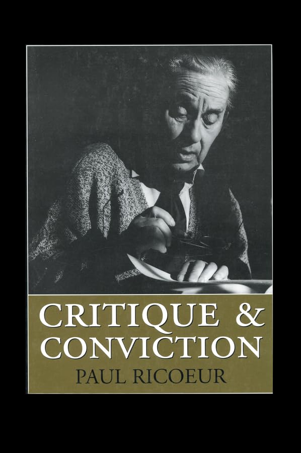 Critique and Conviction: Conversations with Francois Azouvi and Marc de Launay,Used
