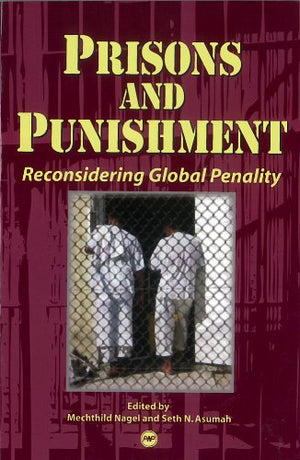 Prisons and Punishment: Reconsidering Global Penality